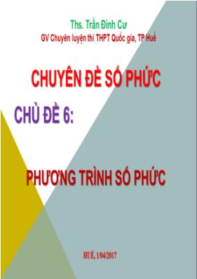 Toán học - Chủ đề 6 Phương trình số phức